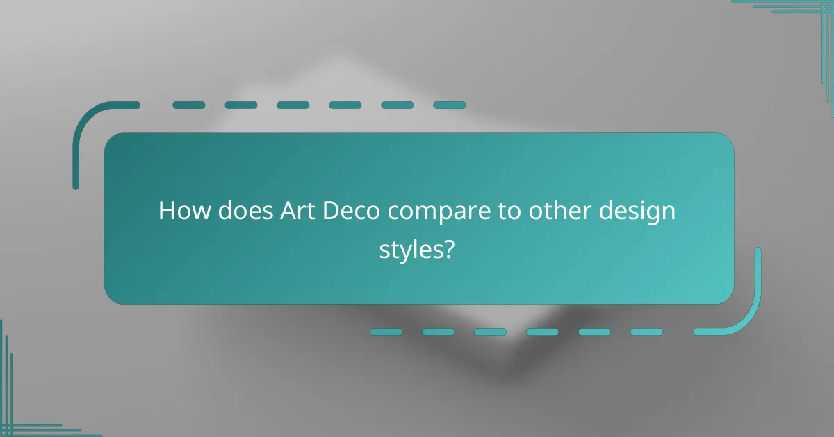 How does Art Deco compare to other design styles?