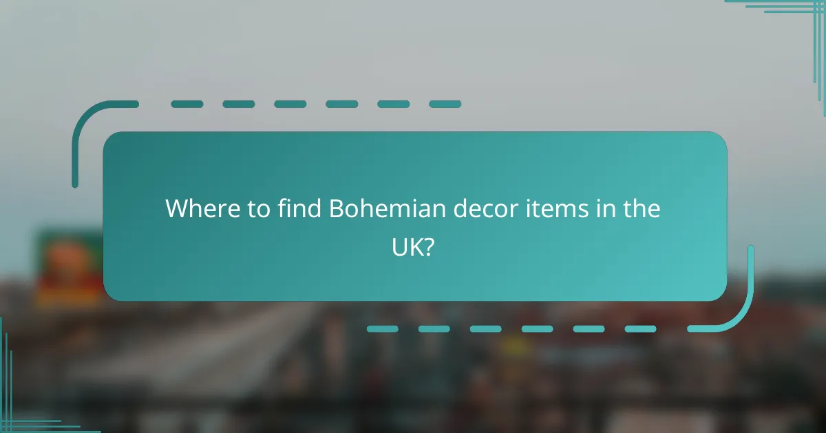 Where to find Bohemian decor items in the UK?